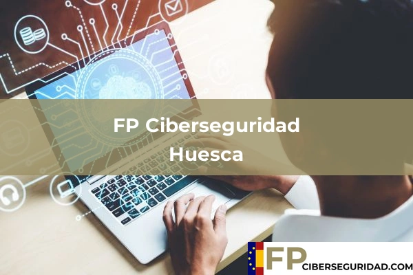 FP Ciberseguridad en Huesca